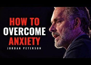 Forget EVERYTHING You’ve Ever Known About ANXIETY | Jordan Peterson Motivation
