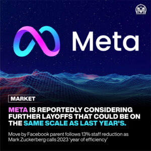 Meta is reportedly considering further layoffs that could be on the same scale as last year’s.