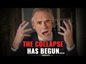 Jordan Peterson: We’re watching civilization collapse in real time