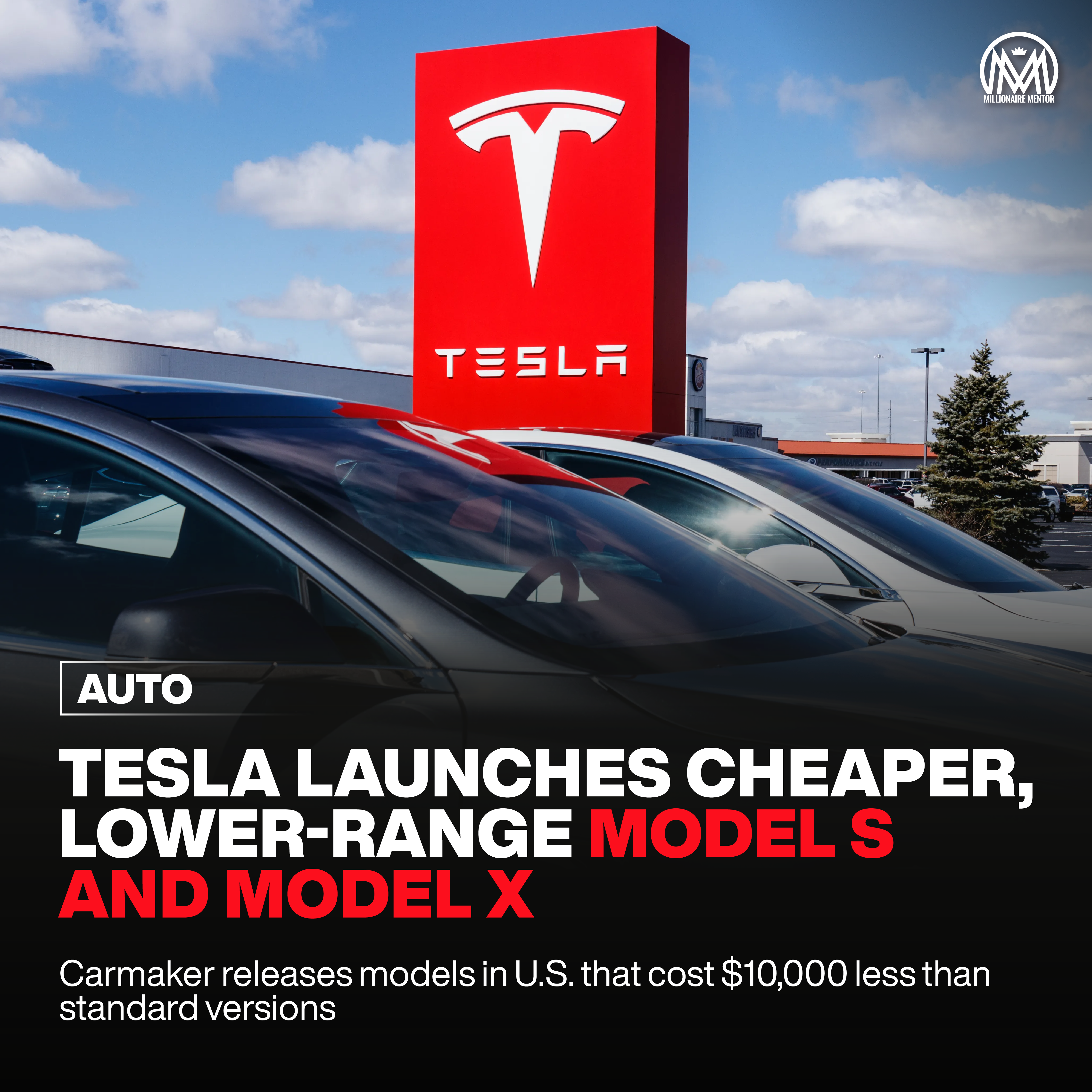 Tesla Launches Cheaper, Lower-Range Model S and Model X.