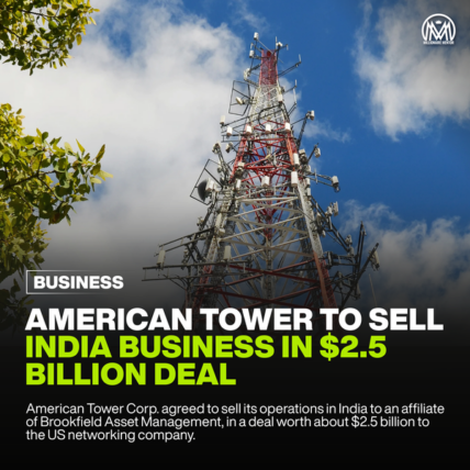American Tower to Sell India Business in $2.5 Billion Deal