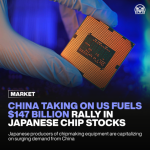China Taking On US Fuels $147 Billion Rally in Japanese Chip Stocks
