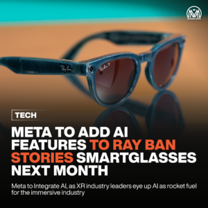 Meta to Add AI Features to Ray Ban Stories Smart Glasses Next Month