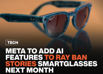 Meta to Add AI Features to Ray Ban Stories Smart Glasses Next Month