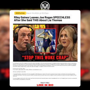 Riley Gaines Leaves Joe Rogan SPEECHLESS After She Said THIS About Lia Thomas