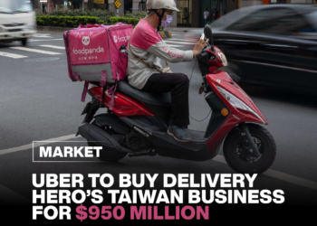 Uber to Buy Delivery Hero’s Taiwan Business for $950 Million 11 Uber to Buy Delivery Hero’s Taiwan Business for $950 Million